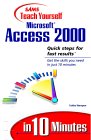 Teach Yourself Microsoft Access 2000