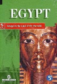 Egypt: Voyage to the Land of the Pharaohs